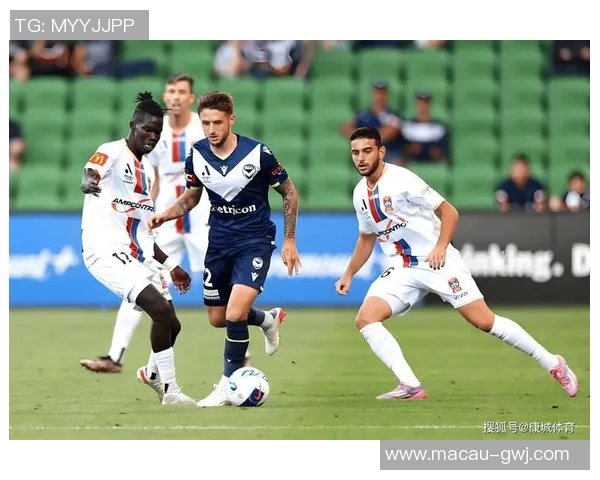 墨尔本胜利与班特列激战在即谁能在这场对决中笑到最后