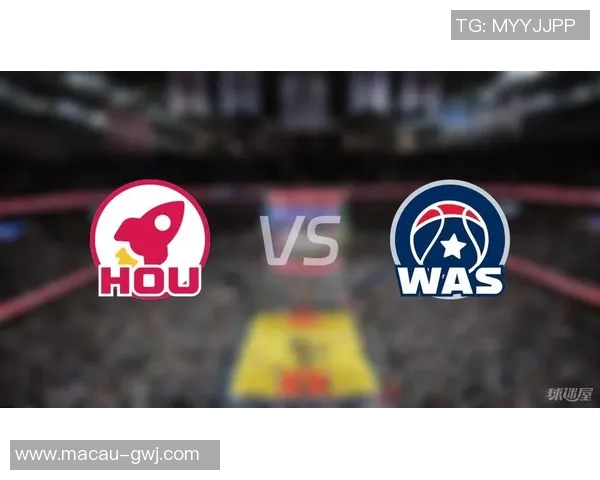 火箭队与奇才队精彩对决中文直播全程回放与赛后分析